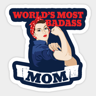 Mothers day: World's Most Badass MOM Sticker